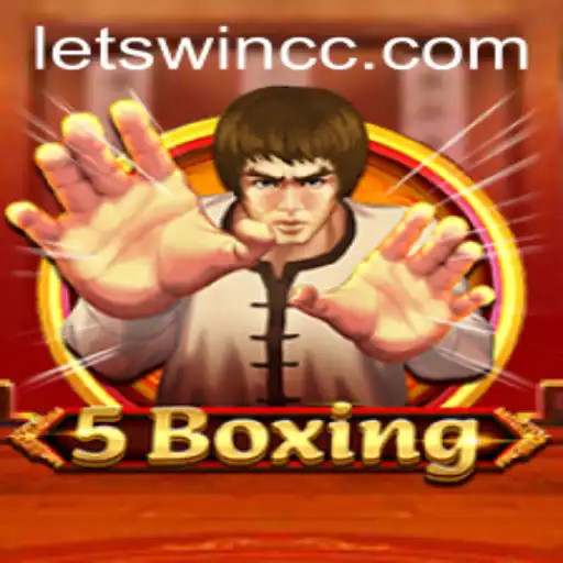 The Engaging World of 5Boxing: A Deep Dive into LETSWIN