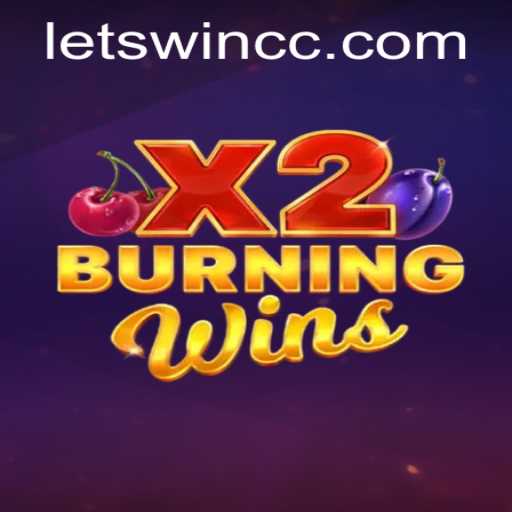 BurningWinsX2: An Exciting Twist in Modern Gaming