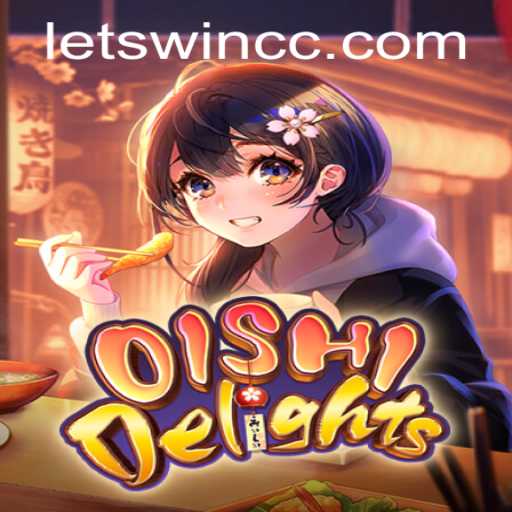 Exploring the Vibrant World of OishiDelights and the LETSWIN Strategy